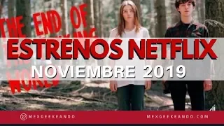 Estrenos Netflix Noviembre 2019 Películas y Series