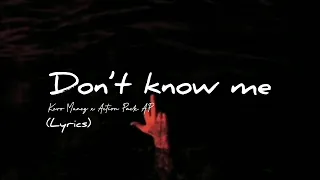 Kevo Muney ft. Action Pack AP - Don't know me (Lyrics)