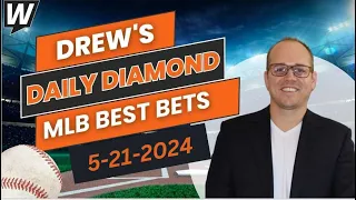 MLB Picks Today: Drew’s Daily Diamond | MLB Predictions and Best Bets for Tuesday, May 21