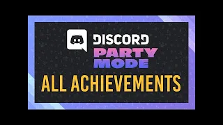 How to: Get all Achievements in Discord Party Mode! (2022 Guide)