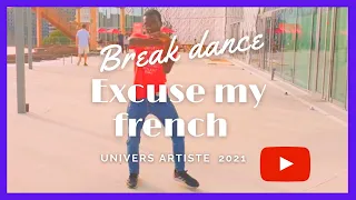 L'ALGERINO FEAT FRANGLISH - EXCUSE MY FRENCH - BREAK DANCE - Univers_artiste_OFC