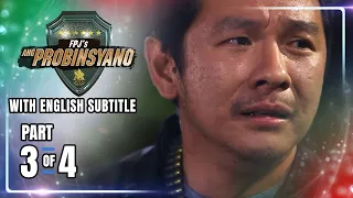 FPJ's Ang Probinsyano | Episode 1658 (3/4) | June 22, 2022 (With English Subs)