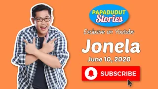 SABI KO NA NGA BARBIE (PAPA DUDUT STORIES OF JONELA, EXCLUSIVE ON YOUTUBE)