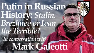 'Putin in Russian History: Stalin, Brezhnev or Ivan the Terrible?' with Mark Galeotti