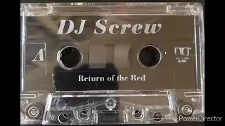 RETURN OF THE RED - DJ SCREW (FULL MIXTAPE)