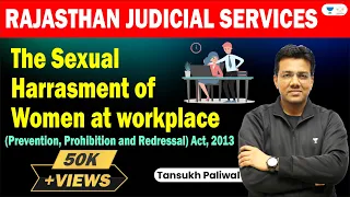 Sexual Harassment of Women at Workplace Act, 2013 | Judiciary Exams | Tansukh Paliwal