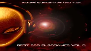 (BEST EURODANCE 2019) RODRI EUROMANIAKO MIX -  BEST 90S EURODANCE VOL 3