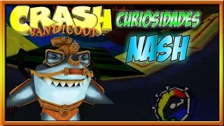 Crash Bandicoot - Curiosidades sobre o Nash!