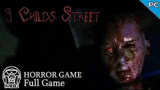 9 Childs Street || Horror Game || Full Game (No Commentary)