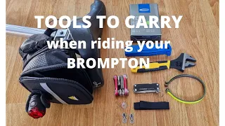 TOOLS TO CARRY ON YOUR BROMPTON
