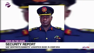 Security Report: NAF Destroys Bandits’ Logistics Base in Zamfara