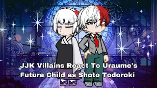 JJK Villains React to Uraume’s Future Child as Shoto Todoroki | Original