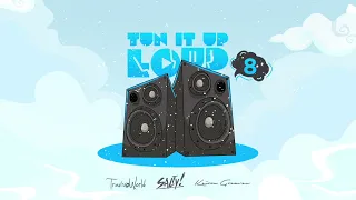TUN IT UP LOUD 8 (EXPLICIT) - Salty & Travis World | Mixtape