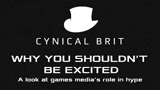 Why you shouldn't be excited - A look at games media's role in hype