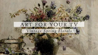 Vintage Spring Florals Art For Your TV | Vintage Art Slideshow For Your TV | TV Art | 4K | 2Hrs