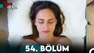 Yeni Gelin 54. Bölüm