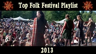 Top Folk Festival Playlist 2013