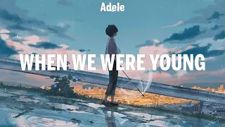 Adele - When We Were Young (Lyrics) Imagine Dragons, Shawn Mendes, Camila Cabello