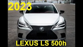 The Pinnacle of Luxury Lexus LS 500h 2023 Interior and Exterior view in 4k Full Feature Review