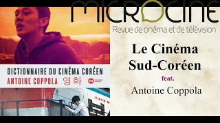 Le Cinéma sud-coréen feat. Antoine Coppola