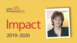 Child Bereavement UK's Impact 2020