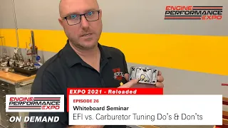 EFI vs. Carburetor Tuning Do's & Don'ts (2021 - Episode 26)