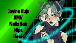 Joylne Kujo/AMV Nails Hair Hips Heels