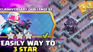 Easily 3 Star Clashiversary Challenge #2 in Clash of Clans | coc new event attack