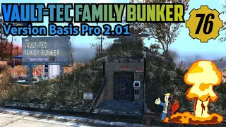 Fallout 76 CAMP #37 VAULT-TEC Family Bunker Version Basis-Pro 2.01