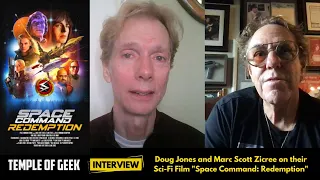 Doug Jones and Marc Scott Zicree on their Sci-Fi Film "Space Command: Redemption"