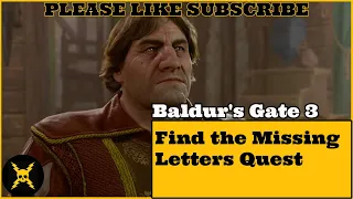 Baldur’s Gate 3: How to Complete the ‘Find the Missing Letters’ Quest