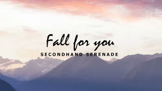 Fall For You - Secondhand Serenade