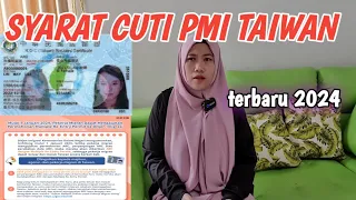 TERBARU 2024‼️PMI TAIWAN CUTI GAK PERLU URUS SURAT RE ENTRY LAGI