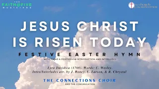 Gospel Hymn Sing-Along: "Jesus Christ is Risen Today" (Easter Hymn #207, The Hymnal 1982])