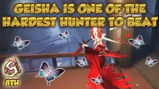 #71 (8th Geisha) One Of The Hardest Hunter To Beat | Identity V | 第五人格  | アイデンティティV | Geisha