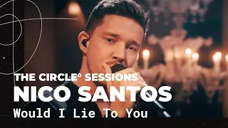 Nico Santos - Would I Lie To You (The Circle° Sessions)