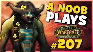 A Noob Plays WORLD OF WARCRAFT ► Part 207 ► THE BURNING CRUSADE Part 9