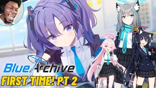 This is actually Hilarious | FIRST TIME PLAYING! Blue Archive Part 2