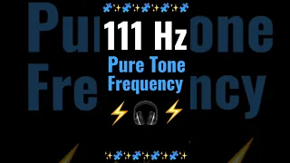 111 Hz Healing Frequency (Pure Tone Sine Wave)