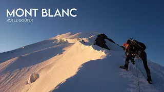 ⛏ Mont Blanc : par le Goûter (Voie Normale) (2020)