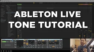 Ableton Live 10 // Tone Tutorial