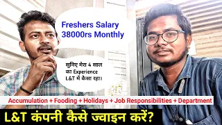 How to Join L & T Company ? || All Facilities and Salary should provide by L&T , accumulation, food.