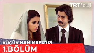 Küçük Hanımefendi 1. Bölüm @NostaljiTRT