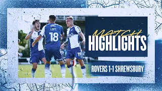 Match Highlights - Rovers 1-1 Shrewsbury Town