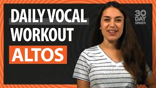 Daily Vocal Workout for Alto Singers | 30 Day Singer