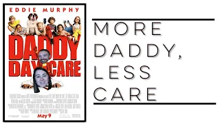 Daddy Day Care - Nostalgic Throwback Review