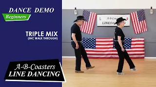 TRIPLE MIX  - Line Dance Demo & Walk Through