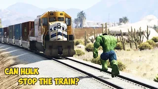 CAN HULK STOP THE TRAIN IN GTA 5?