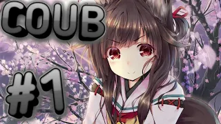 Coub #1 | Letoo | Best Coub | Anime AMV | GIF | Mega Coub |