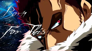 Born For This - AMV  -「Anime MV」One Piece  Luffy vs Katakuri